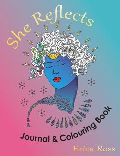 She Reflects Journal & Colouring Book - Ross, Erica