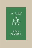A Jury Of Her Peers by Susan Glaspell