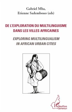 De l'exploration du multilinguisme dans les villes africaines - Sadembouo, Etienne; Mba, Gabriel