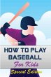 How to play Baseball for Kids - Bild 1