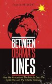 Between Obama's Lines Between Obama's Lines