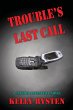 Trouble's Last Call - Bild 1