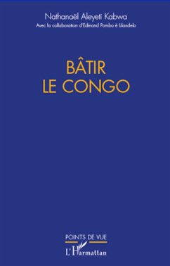 Bâtir le Congo - Aleyeti Kabwa, Nathanaël