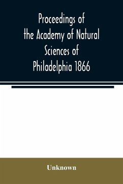 Proceedings of the Academy of Natural Sciences of Philadelphia 1866 - Unknown