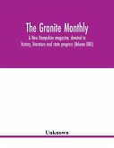 The Granite monthly, a New Hampshire magazine, devoted to history, literature and state progress (Volume LVIII)