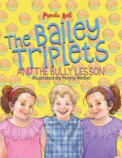 The Bailey Triplets and The Bully Lesson - Bell, Pamela