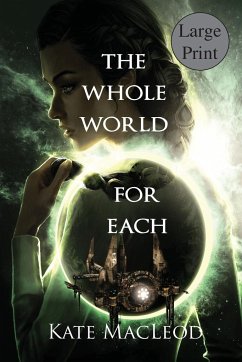 The Whole World for Each - Macleod, Kate