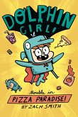 Dolphin Girl 1: Trouble in Pizza Paradise!