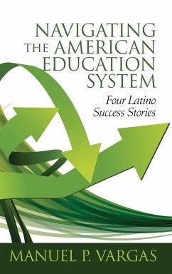 Navigating the American Education System - Vargas, Manuel P.