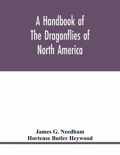 A handbook of the dragonflies of North America - G. Needham, James; Butler Heywood, Hortense