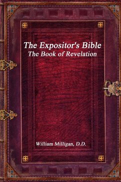 The Expositor's Bible - Milligan, William