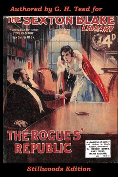 The Rogues' Republic - Teed, G. H.