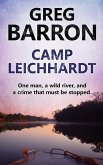 Camp Leichhardt: One man, a wild river, and a crime that must be stopped.