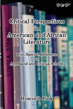 Critical Perspectives in American and African Literature - Pink, Hyacinth