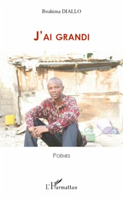 J'ai grandi - Diallo, Ibrahima Bohel Kassa