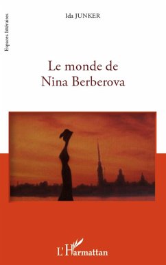 Le monde de Nina Berberova - Junker, Ida