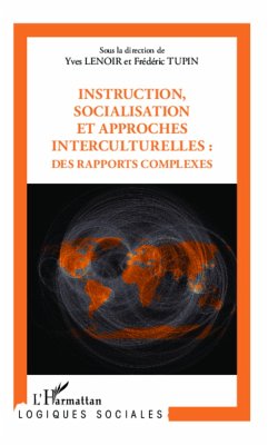 Instruction, socialisation et approches interculturelles : des rapports complexes - Lenoir, Yves; Tupin, Frédéric