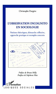 Observation incognito en sociologie - Dargere, Christophe