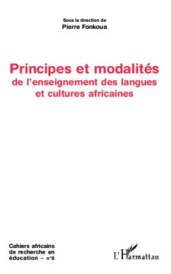 Principes et modalités de l'enseignement des langues et cultures africaines - Fonkoua, Pierre