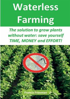 Waterless Farming - Freeman, Francis