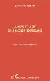 L'Afrique et le défi de la seconde indépendance