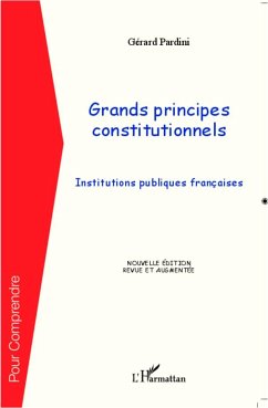 Grands principes constitutionnels - Pardini, Gérard