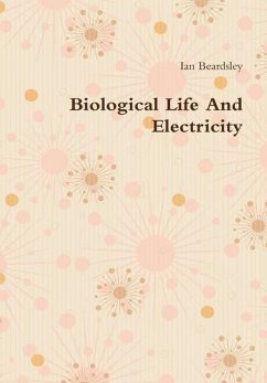 Biological Life And Electricity - Beardsley, Ian