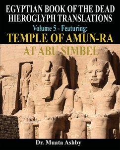 EGYPTIAN BOOK OF THE DEAD HIEROGLYPH TRANSLATIONS USING THE TRILINEAR METHOD Volume 5 - Ashby, Muata