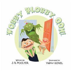 Wobby Blobby Ooh! - Poulter, J. R.; Gunel, Yagmur; Ulasowski, Muza