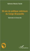 50 ans de politique extérieure du Congo-Brazzaville