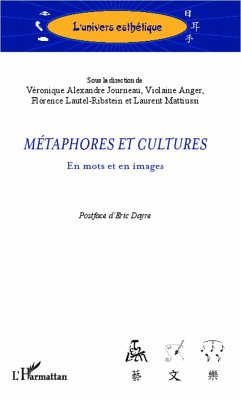 Métaphores et cultures - Alexandre Journeau, Véronique; Anger, Violaire; Lautel-Ribstein, Florence; Mattiussi, Laurent