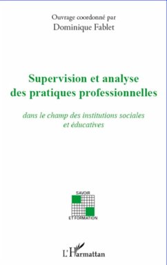 Supervision et analyse des pratiques professionnelles - Fablet (1953- 2013), Dominique