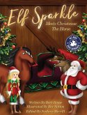 Elf Sparkle Meets Christmas The Horse