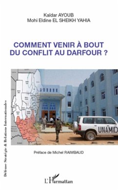 Comment venir à bout du conflit au Darfour ? - El Sheikh Yahia, Mohi Eldine; Ayoub, Kaidar