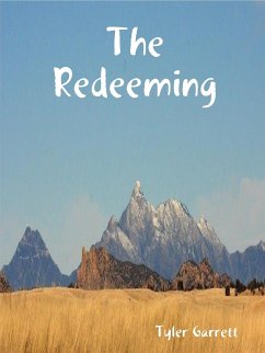 The Redeeming - Garrett, Tyler