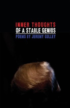 Inner Thoughts of a Stable Genius - Gulley, Jeremy