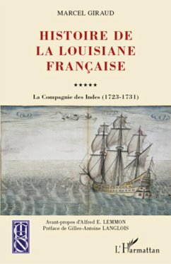 Histoire de la Louisiane française - Giraud, Marcel