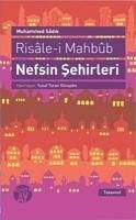 Risale-i Mahbub Nefsin Sehirleri - Sadik, Muhammed