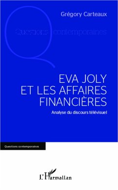 Eva Joly et les affaires financières - Carteaux, Grégory