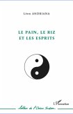 Le pain, le riz et les esprits