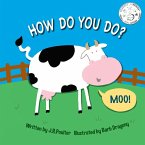 How Do You Do? How Do You Do?