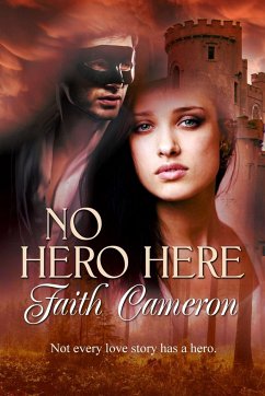 No Hero Here - Cameron, Faith