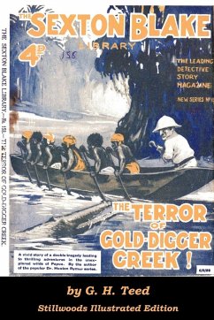 The Terror of Gold-digger Creek - Teed, G. H.