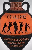 Darwinism, Dogma, and Cultural Evolution Darwinism, Dogma, and Cultural Evolution