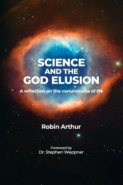 Science and the God Elusion - Arthur, Robin