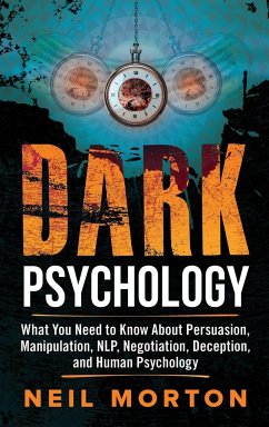 Dark Psychology - Morton, Neil; Metzger, Heath