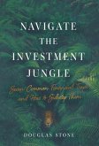 Navigate the Investment Jungle