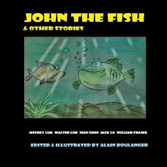 John The Fish & Other Stories - Boulanger, Alain