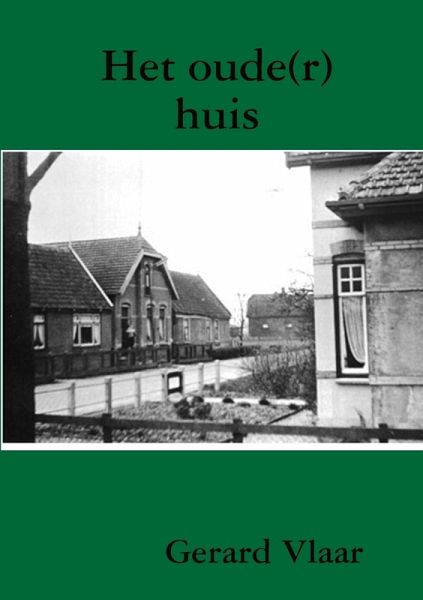 Het oude(r) huis Het oude(r) huis