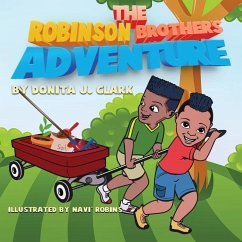 The Robinson Brother's Adventure: Saving: Saving - Clark, Donita J.